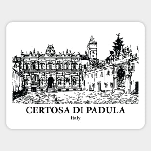 Certosa di Padula - Italy Magnet